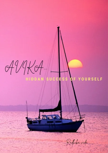 Avika.... Hiddan success of yourself