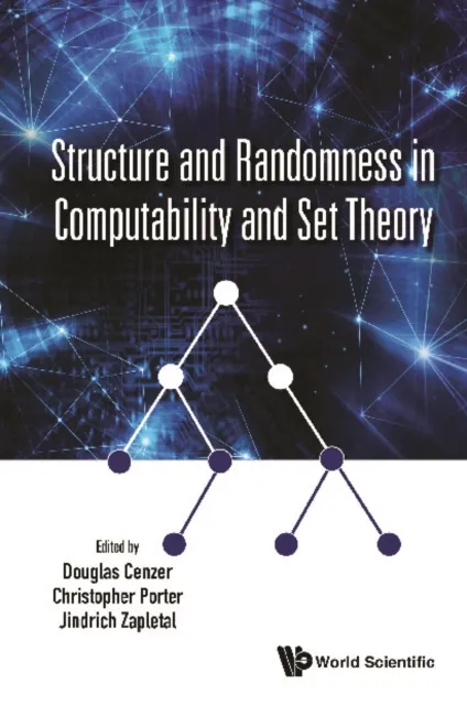 Structure And Randomness In Computability And Set Theory