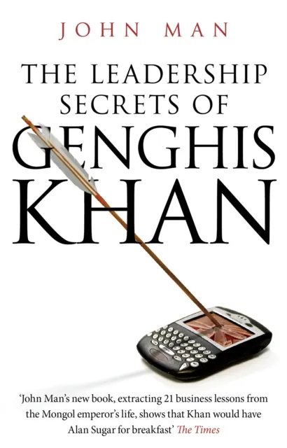 Leadership Secrets of Genghis Khan