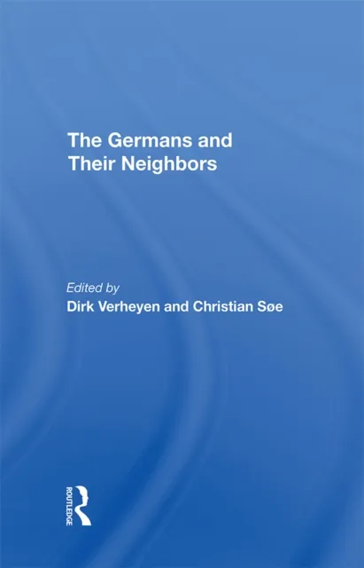 Germans And Their Neighbors