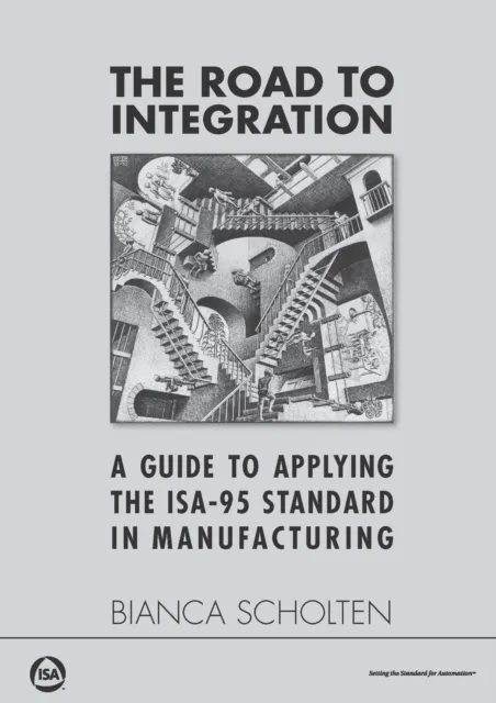 Road to Integration: A Guide to Applying the ISA-95 Standard in Manufacturing