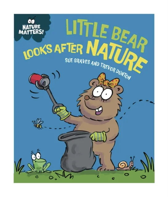 Little Bear Looks After Nature
