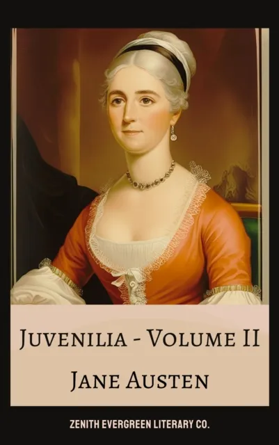 Juvenilia: Volume II