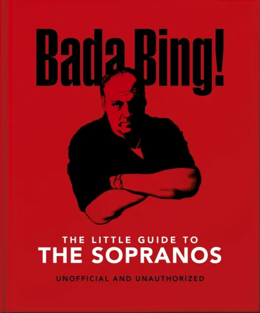 Bada Bing!: The Little Guide to The Sopranos