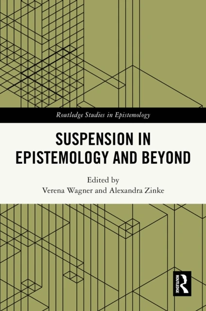 Suspension in Epistemology and Beyond
