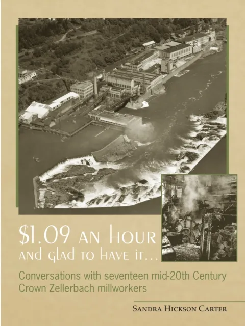 $1.09 an hour and glad to have it...