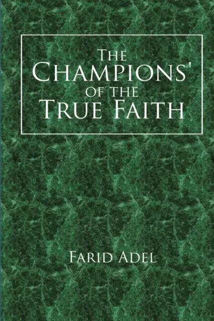 Champions' of the True Faith