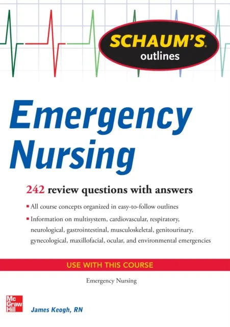 Schaum's Outline of Emergency Nursing