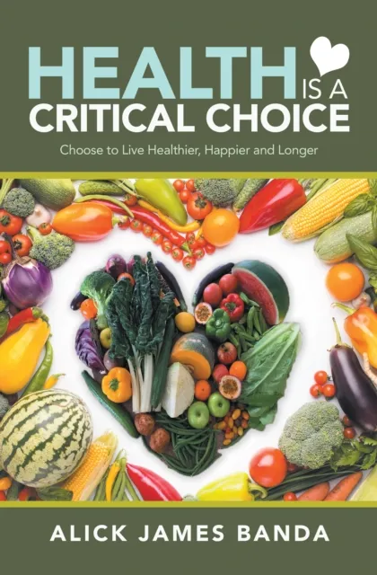 Health Is a Critical Choice