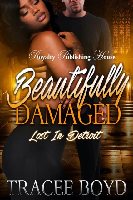 Beautifully Damaged