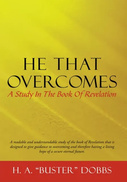 He That Overcomes