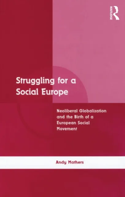 Struggling for a Social Europe