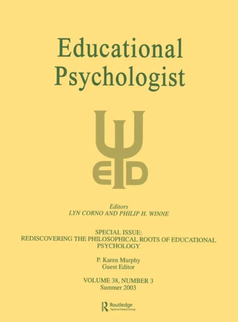 Rediscovering the Philosophical Roots of Educational Psychology