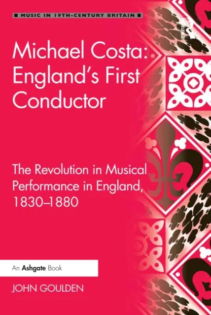 Michael Costa: England's First Conductor