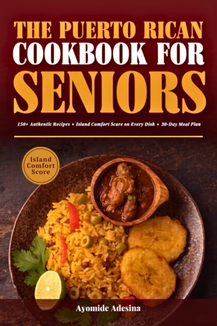 Puerto Rican Cookbook for Seniors