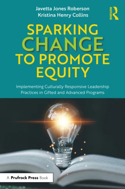Sparking Change to Promote Equity