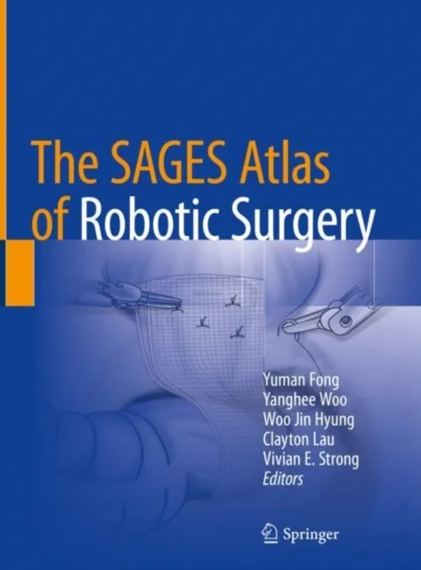 SAGES Atlas of Robotic Surgery