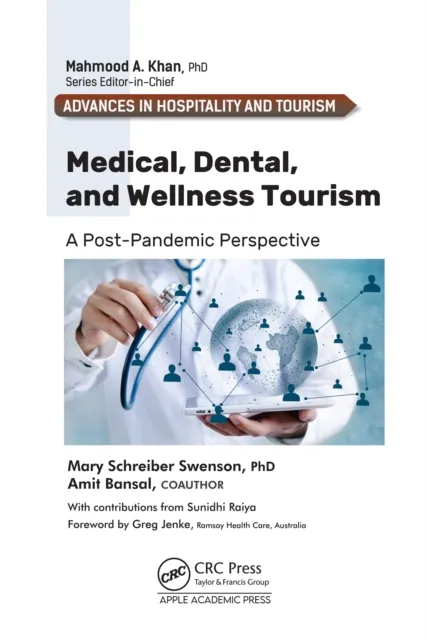 Medical, Dental, and Wellness Tourism
