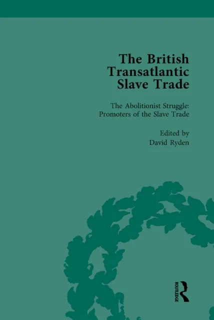 British Transatlantic Slave Trade Vol 4
