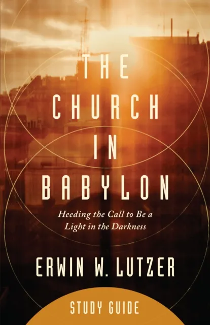Church in Babylon Study Guide
