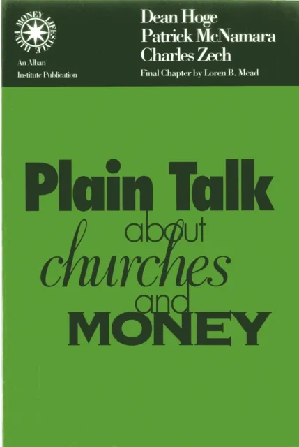 Plain Talk about Churches and Money