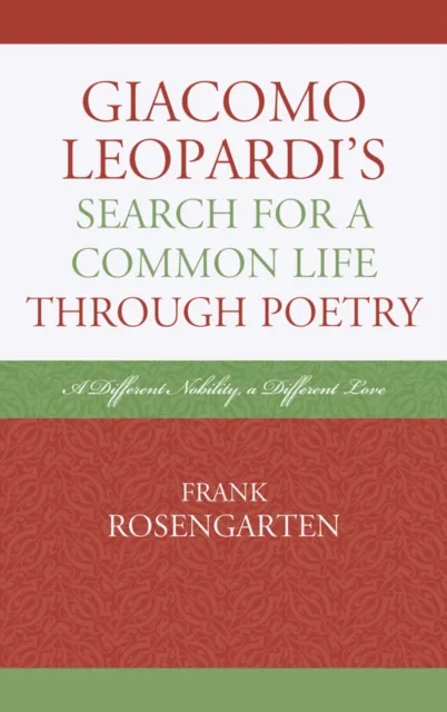 Giacomo Leopardi's Search For a Common Life Through Poetry