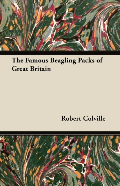 Famous Beagling Packs of Great Britain