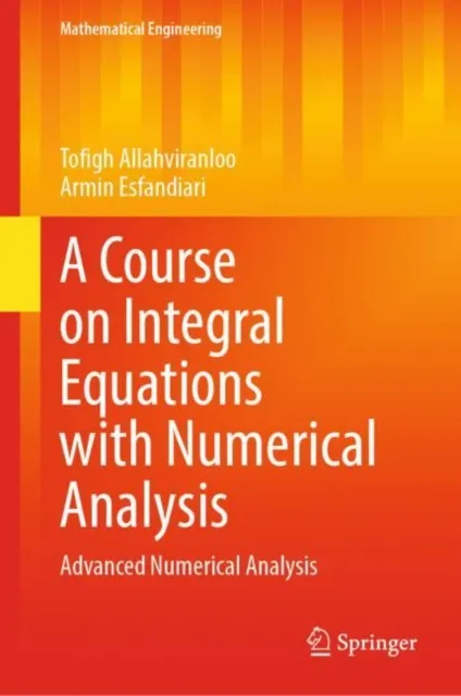 Course on Integral Equations with Numerical Analysis