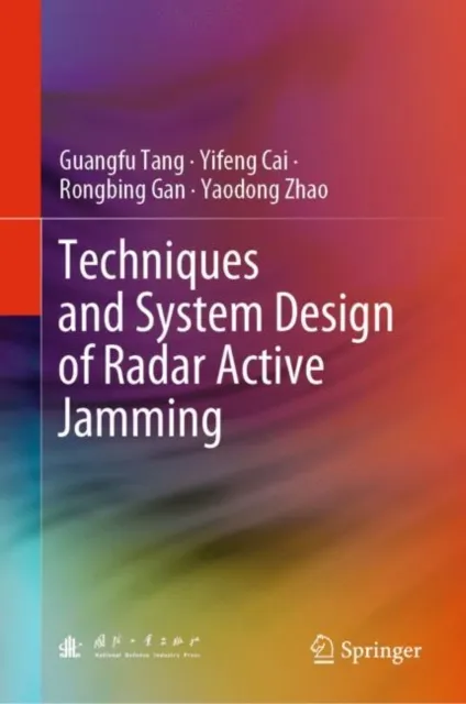Techniques and System Design of Radar Active Jamming