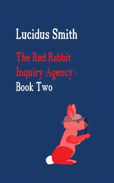 Red Rabbit Inquiry Agency - Book Two