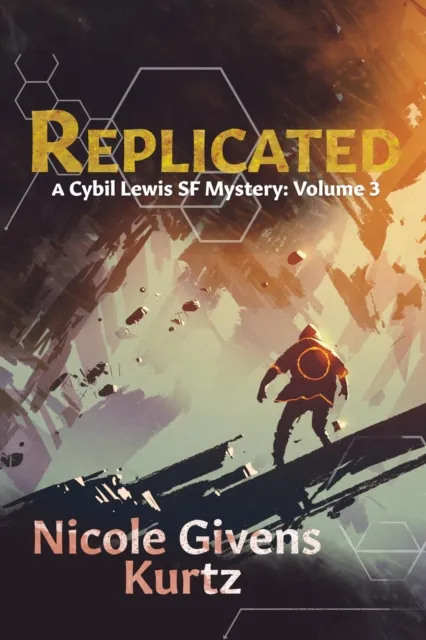 Replicated: A Cybil Lewis SF Mystery