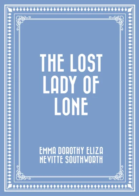 Lost Lady of Lone