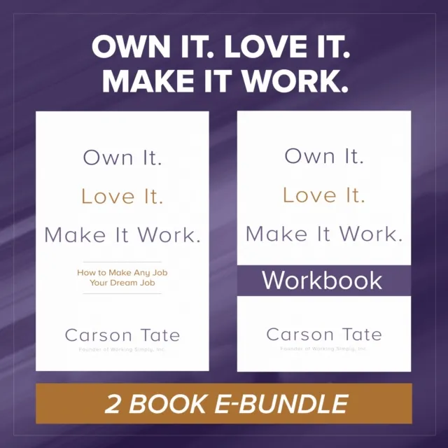 Own It. Love It. Make It Work.: Two-Book Bundle