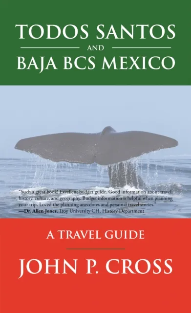 Todos Santos and Baja Bcs Mexico