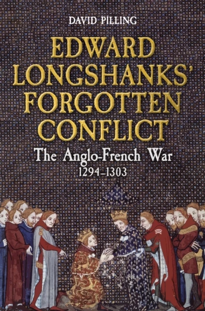 Edward Longshanks' Forgotten Conflict