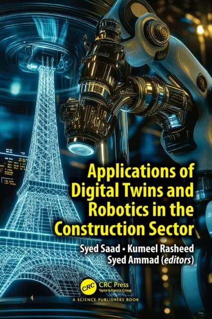 Applications of Digital Twins and Robotics in the Construction Sector