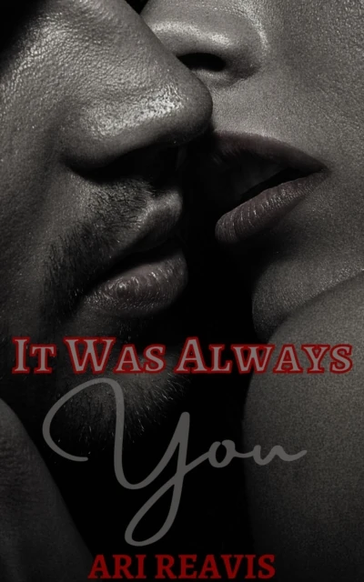 It Was Always You