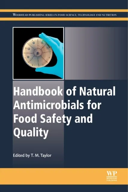Handbook of Natural Antimicrobials for Food Safety and Quality