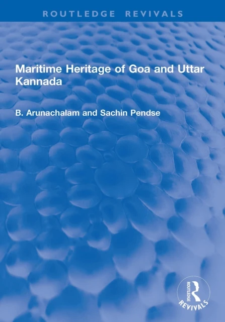Maritime Heritage of Goa and Uttar Kannada