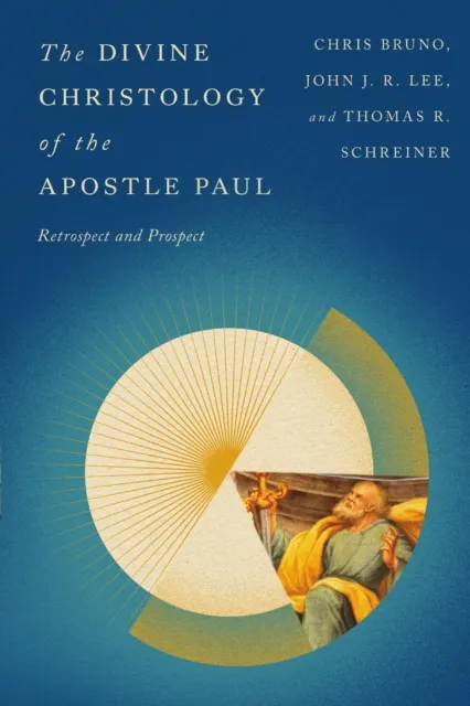 Divine Christology of the Apostle Paul