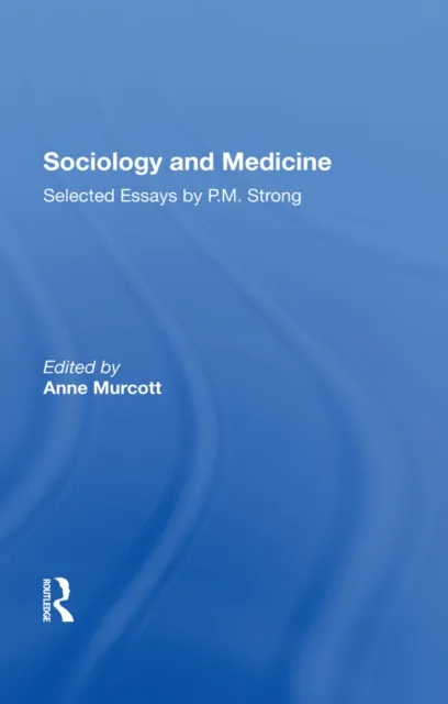 Sociology and Medicine