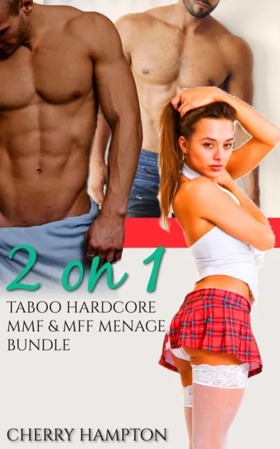 2 on 1: Taboo Hardcore MMF and MFF Menage Bundle