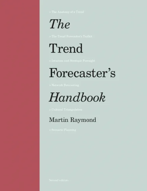 Trend Forecaster's Handbook