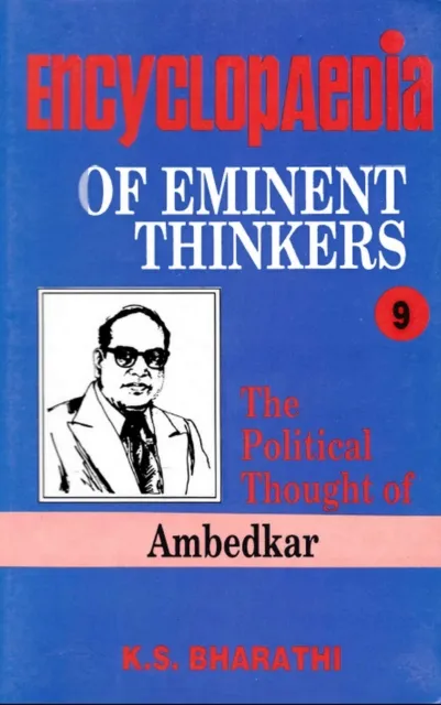 Encyclopaedia of Eminent Thinkers (The Political Thought of Ambedkar)