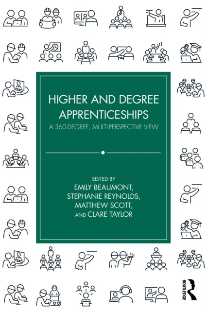 Higher and Degree Apprenticeships
