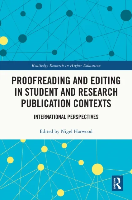 Proofreading and Editing in Student and Research Publication Contexts