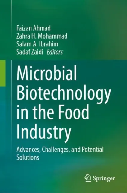 Microbial Biotechnology in the Food Industry