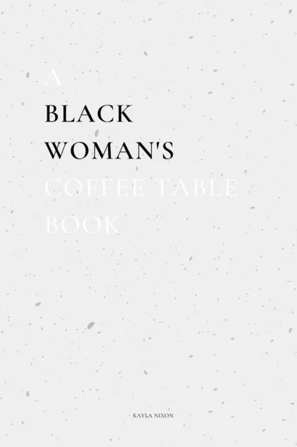 Black Woman's Coffee Table Book