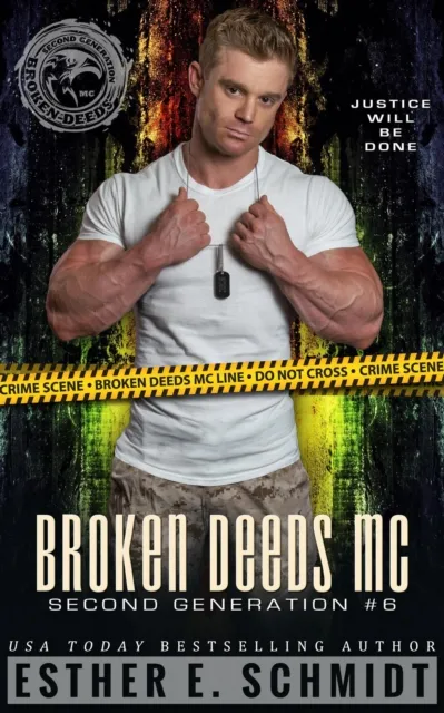 Broken Deeds MC: Second Generation #6