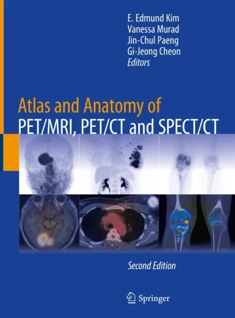 Atlas and Anatomy of PET/MRI, PET/CT and SPECT/CT